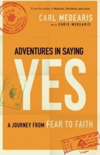 Cover art for Adventures in Saying Yes: A Journey from Fear to Faith