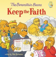 Cover art for The Berenstain Bears Keep the Faith (Berenstain Bears/Living Lights)