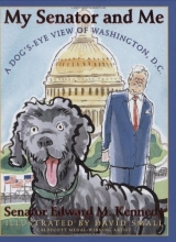 Cover art for My Senator and Me: A Dog's Eye View of Washington, D.C.