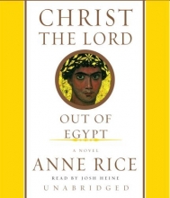 Cover art for Christ the Lord: Out of Egypt (Anne Rice)