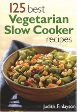 Cover art for 125 Best Vegetarian Slow Cooker Recipes