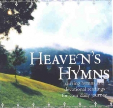 Cover art for Heaven's Hymns: Stirring Hymns and Devotional Readings for Your Daily Journey