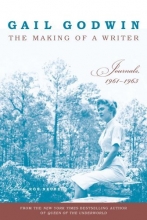 Cover art for The Making of a Writer: Journals, 1961-1963