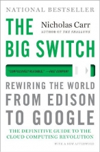 Cover art for The Big Switch: Rewiring the World, from Edison to Google