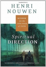 Cover art for Spiritual Direction: Wisdom for the Long Walk of Faith
