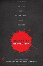 Cover art for Red Letter Revolution: What If Jesus Really Meant What He Said?