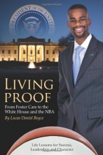 Cover art for Living Proof: From Foster Care to the White House and the NBA