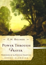 Cover art for Power Through Prayer (Moody Classics)