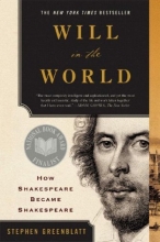 Cover art for Will in the World: How Shakespeare Became Shakespeare (College Edition)