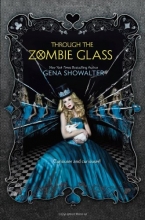 Cover art for Through the Zombie Glass (White Rabbit Chronicles)