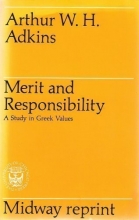 Cover art for Merit and Responsibility a Study in Greek Values (Midway Reprint Ser)
