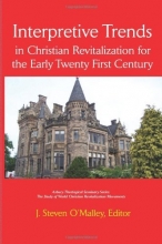 Cover art for Interpretive Trends in Christian Revitalization for the Early Twenty First Century (Asbury Theological Seminary Series: The Study of World Chris)