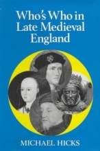 Cover art for Whos Who In Late Medieval England (Who's Who in British History)