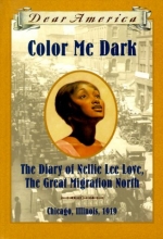 Cover art for Color Me Dark: The Diary of Nellie Lee Love, the Great Migration North (Dear America)