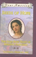 Cover art for Seeds of Hope: The Gold Rush Diary of Susanna Fairchild, California Territory 1849 (Dear America Series)