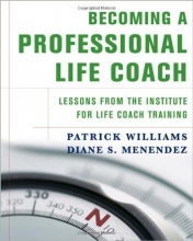 Cover art for Becoming a Professional Life Coach: Lessons from the Institute of Life Coach Training