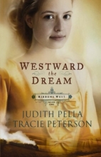Cover art for Westward the Dream (Ribbons West) (Book 1)