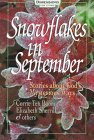 Cover art for Snowflakes in September: Stories about God's Mysterious Ways