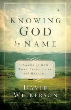 Cover art for Knowing God by Name: Names of God That Bring Hope and Healing