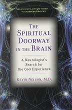 Cover art for The Spiritual Doorway in the Brain: A Neurologist's Search for the God Experience