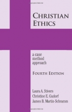 Cover art for Christian Ethics: A Case Method Approach 4th Edition (New Edition (2nd & Subsequent) / 4th Ed. /)