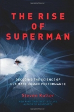 Cover art for The Rise of Superman: Decoding the Science of Ultimate Human Performance