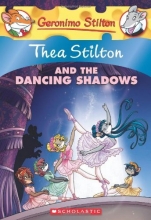 Cover art for Thea Stilton and the Dancing Shadows: A Geronimo Stilton Adventure