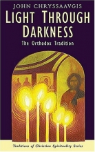 Cover art for Light Through Darkness: The Orthodox Tradition (Traditions of Christian Spirituality)