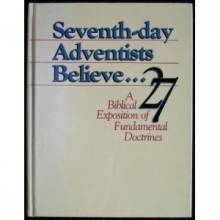 Cover art for Seventh-day Adventists Believe...A Biblical Exposition of 27 Fundamental Doctrines