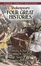 Cover art for Four Great Histories: Henry IV Part I, Henry IV Part II, Henry V, and Richard III (Dover Thrift Editions)