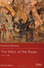Cover art for The War of the Roses: 1455-1485 (Essential Histories)