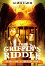 Cover art for The Griffin's Riddle (The Imaginary Veterinary)