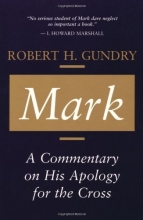 Cover art for Mark: A Commentary on His Apology for the Cross