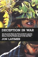 Cover art for Deception in War: The Art of the Bluff, the Value of Deceit, and the Most Thrilling Episodes of Cunning in Military History, from the Trojan Horse to the Gulf War