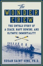Cover art for The Wonder Crew: The Untold Story of a Coach, Navy Rowing, and Olympic Immortality