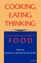 Cover art for Cooking, Eating, Thinking: Transformative Philosophies of Food