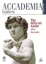 Cover art for Accademia Gallery. The Official Guide. All of the Works