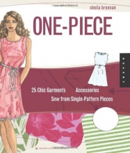 Cover art for One-Piece Wearables: 25 Chic Garments and Accessories to Sew from Single Pattern Pieces (Domestic Arts for Crafty Girls)