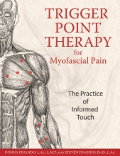 Cover art for Trigger Point Therapy for Myofascial Pain: The Practice of Informed Touch