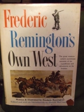 Cover art for Frederic Remington's Own West: Twenty-Six Tales