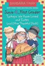 Cover art for Junie B., First Grader: Turkeys We Have Loved and Eaten (and Other Thankful Stuff) (Junie B. Jones) (A Stepping Stone Book(TM))