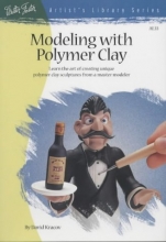 Cover art for Modeling With Polymer Clay (Artist's Library Series)