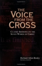 Cover art for Voice from the Cross, The: Classic Sermons on the Seven Words of Christ