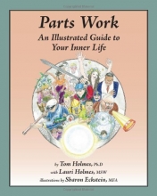 Cover art for Parts Work: An Illustrated Guide to Your Inner Life