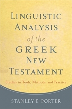 Cover art for Linguistic Analysis of the Greek New Testament: Studies in Tools, Methods, and Practice