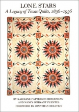 Cover art for Lone Stars: A Legacy of Texas Quilts, 1836-1936