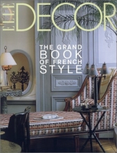 Cover art for Elle Decor: The Grand Book of French Style