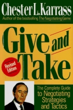 Cover art for Give and Take: The Complete Guide to Negotiating Strategies and Tactics