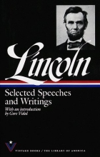 Cover art for Selected Speeches and Writings: Abraham Lincoln
