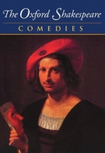 Cover art for The Complete Oxford Shakespeare: Volume II: Comedies
